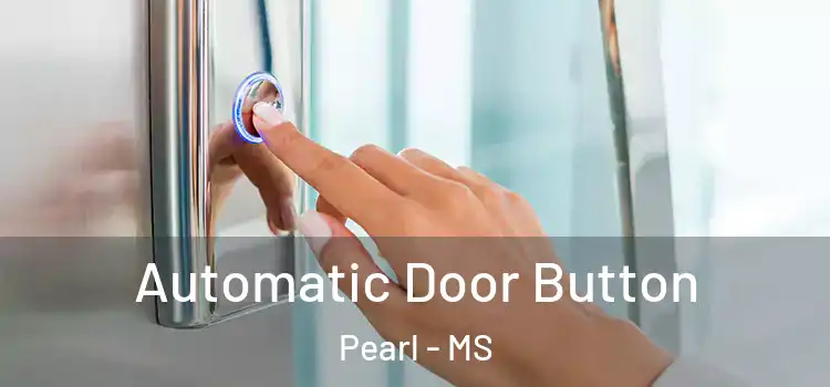 Automatic Door Button Pearl - MS