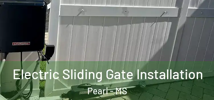 Electric Sliding Gate Installation Pearl - MS